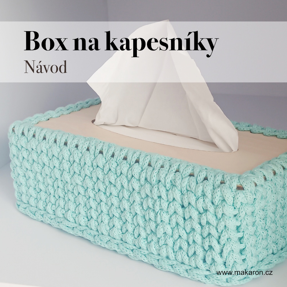 Háčkovaný box na kapesníky za jeden večer